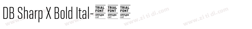 DB Sharp X Bold Ital字体转换 DB Sharp X Bold Ital字体转换